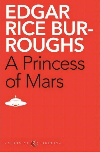 A Princess Of Mars, De Edgar Rice Burroughs. Editorial Rupa & Co, Tapa Blanda En Inglés