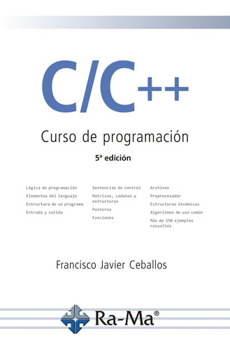Libro C/c++. Curso De Programaciã³n. 5âª Ediciã³n - Cebal...