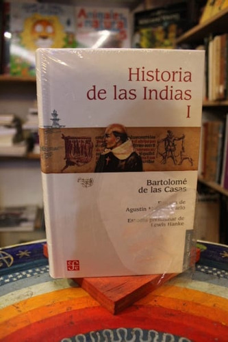 Historia De Las Indias I - Bartolomé De Las Casas