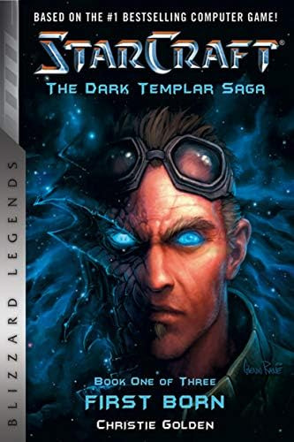 Starcraft: The Dark Templar Saga: Firstborn: Book One (blizzard Legends), De Golden, Christie. Editorial Blizzard Entertainment, Tapa Blanda En Inglés