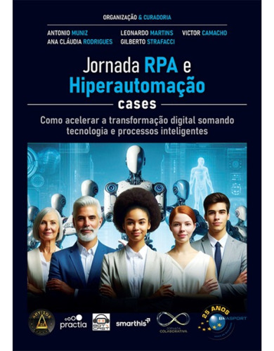 Jornada Rpa E Hiperautomação Cases, De Rodrigues / Muniz / Otoni / Bernacchi. Editorial Brasport Livros, Capa Mole Em Português