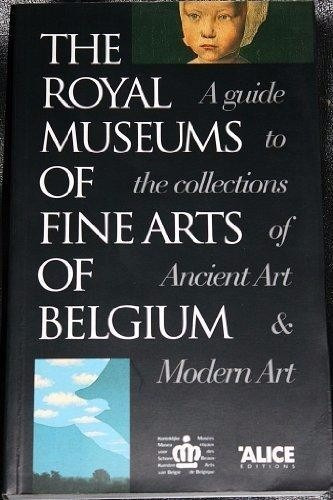 The Royal Museums Of Fine Arts Of Belgium - Livro