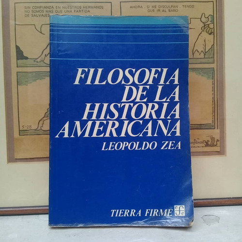 Filosofía De La Historia Americana-leopoldo Zea 