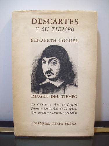 Adp Descartes Y Su Tiempo Elisabeth Goguel / Ed Yerba Buena