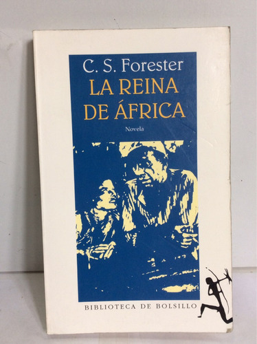 Imagen 1 de 6 de La Reina De África - C. S. Forester - Literatura Inglesa