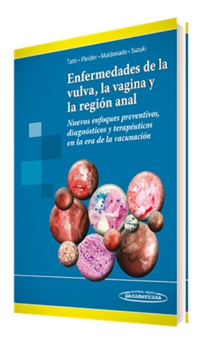 Enfermedades De La Vulva Vagina Y La Region Anal - Tatti