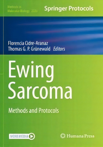 Ewing Sarcoma : Methods And Protocols, De Florencia Cidre-aranaz. Editorial Springer-verlag New York Inc., Tapa Dura En Inglés