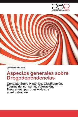 Libro Aspectos Generales Sobre Drogodependencias - Jesã¿â...