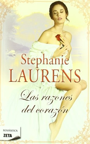 Las Razones Del Corazón* - Stephanie Laurens