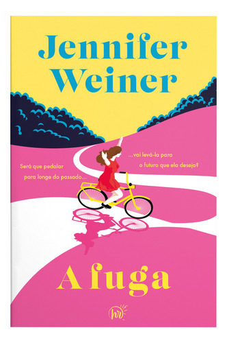 A Fuga, De Jennifer Weiner. Editora Harlequin Books, Capa Mole, Em Português, 2024