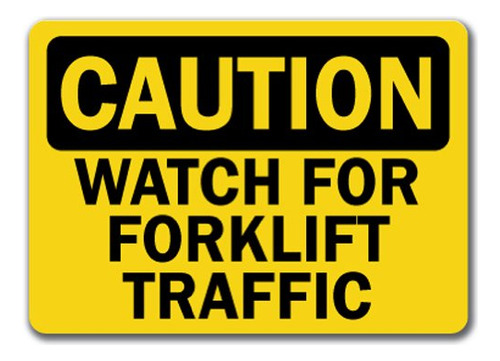 Caution Sign  Reloj Para Forklift 10  X 14  Osha Seguridad