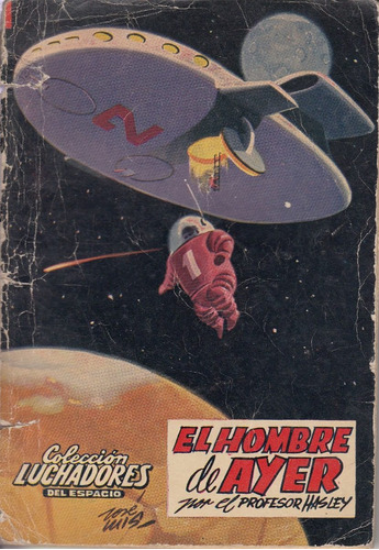 Años 50 Ciencia Ficcion Profesor Hasley El Hombre De Ayer