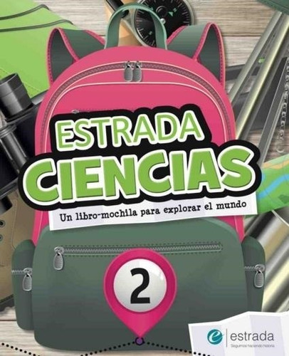 Estrada Ciencias 2 - Libro Mochila