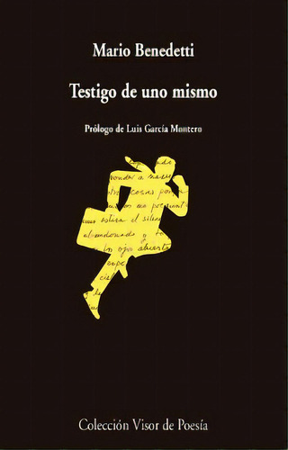 Testigo De Uno Mismo, De Benedetti, Mario. Editorial Visor Libros, S.l., Tapa Blanda En Español