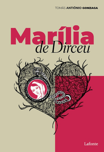 Marília de Dirceu, de Gonzaga, Tomás Antônio. Editora EDITORA LAFONTE LTDA,Lafonte, capa mole em português, 2019