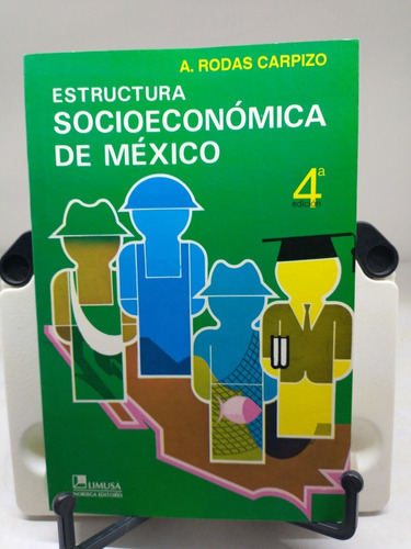 Estructura Socioeconómica De México