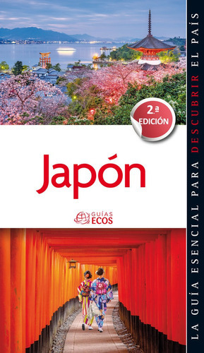 Japón, de JUSTE GARRIGOS, JORDI. Editorial Ecos Travel Books, tapa blanda en español