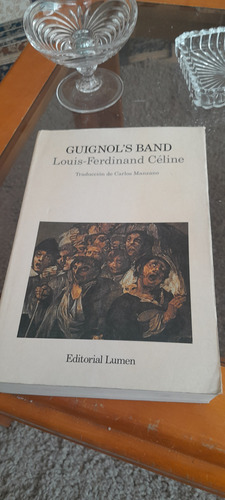 Louis-ferdinand Céline - Guignol's Band 