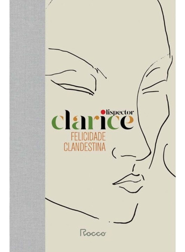 Livro Felicidade Clandestina (capa Dura)