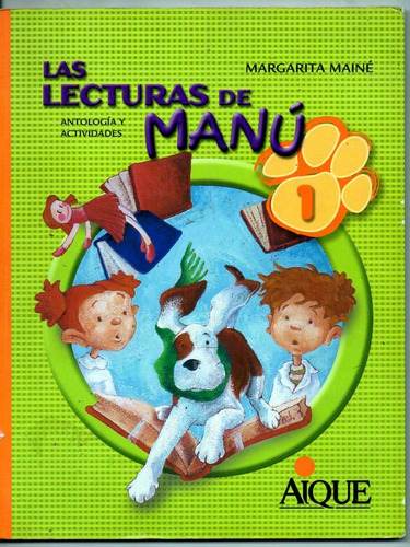 Las Lecturas De Manu 1 - Margarita Maine - Aique Sin Uso