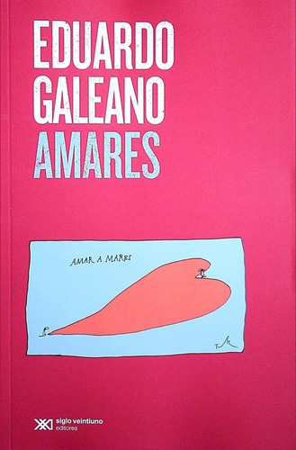 Libro: Amares / Eduardo Galeano 