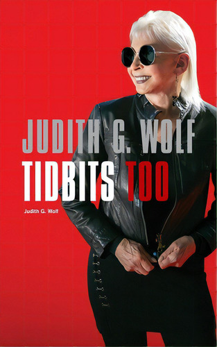 Tidbits Too, De Wolf, Judith G.. Editorial Lightning Source Inc, Tapa Blanda En Inglés