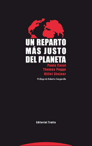 Un Reparto Más Justo Del Planeta, Casal / Pogge, Trotta