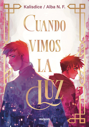 Cuando Vimos La Luz, De Navarro (kalisdice), Alba. Editorial Random Comic, Tapa Blanda En Español, 2024