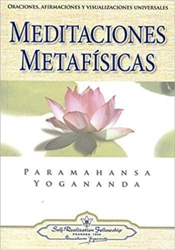 Libro Meditaciones Metafisicas - Yoganda Paramahansa