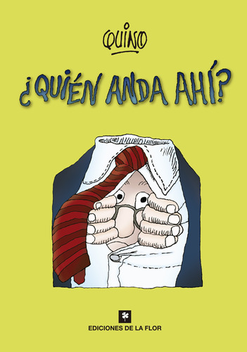 Quien Anda Ahi? - Quino