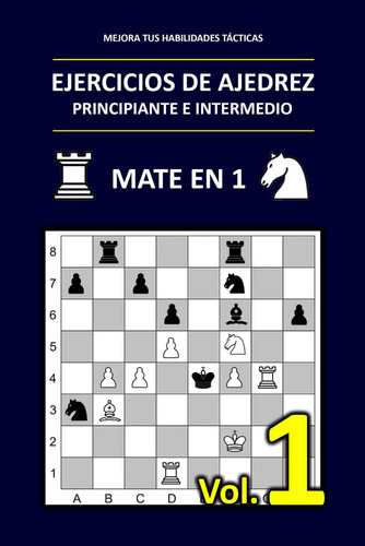 Libro: Ejercicios De Ajedrez: Problemas De Ajedrez Mate En 1