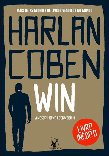 Win, de Coben, Harlan. Editora Arqueiro Ltda., capa mole em português, 2021