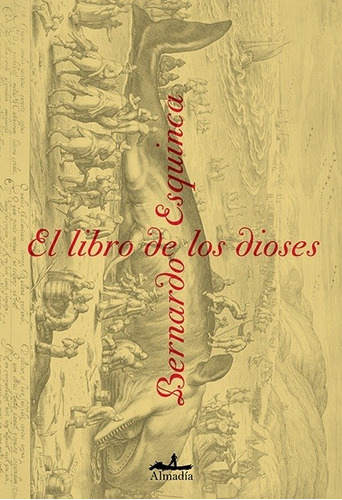 El Libro De Los Dioses - Esquinca Bernardo