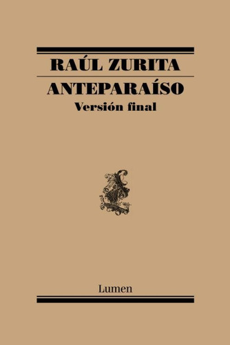Anteparaiso. Version Final - Zurita Raul