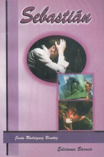 Sebastián - Novela De Jesús Rodríguez Benítez, Ed. Oceano