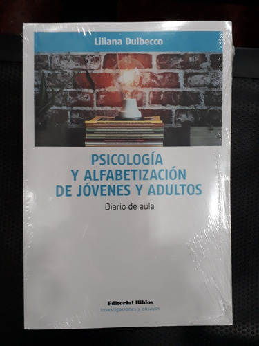 Psicología Y Alfabetización De Jóvenes Y Adultos. Diario De 