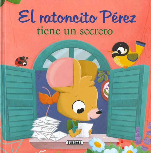 El Ratoncito Perez Tiene Un Secreto, De Forero, Maria. Editorial Susaeta, Tapa Dura En Español