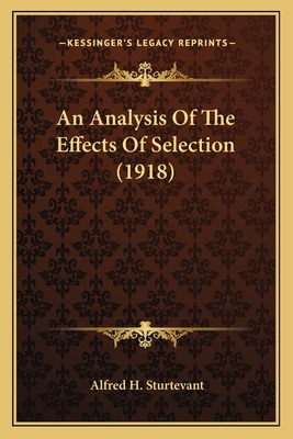 Libro An Analysis Of The Effects Of Selection (1918) - St...