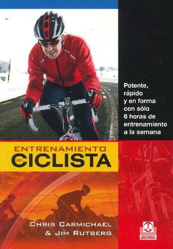 Libro Entrenamiento Del Ciclista De Chris  Carmichael, Jim