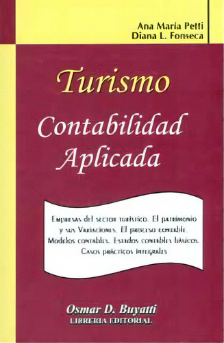 Turismo. Contabilidad aplicada: Turismo. Contabilidad aplicada, de Varios autores. Serie 9871140930, vol. 1. Editorial Intermilenio, tapa blanda, edición 2008 en español, 2008