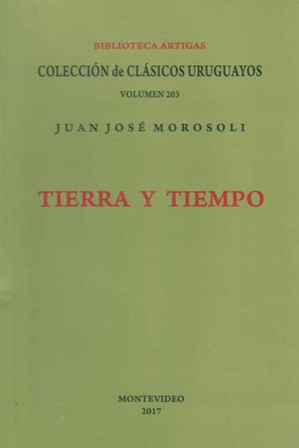 Tierra Y Tiempo - Juan José Morosoli