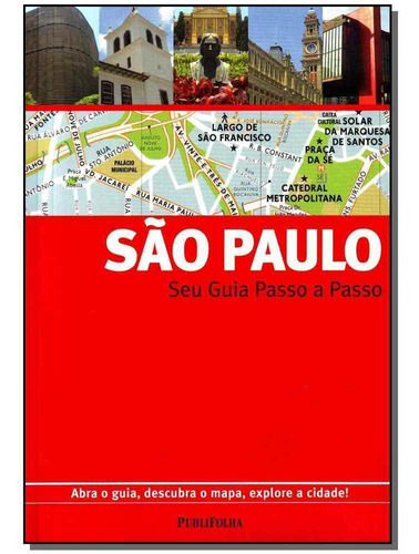 Sao Paulo - Seu Guia Passo A Passo