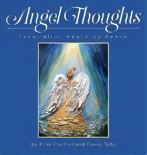 Angel Thoughts : Inspiration Peace By Peace, De Else Cantrell. Editorial Shining Lotus, Tapa Dura En Inglés