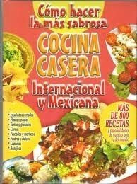 Cocina Casera Internacional Y Mexicana