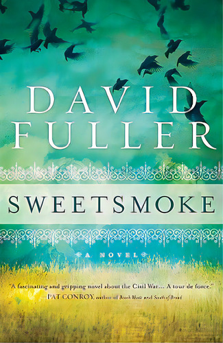 Sweetsmoke, De Fuller, David. Editorial Hachette Books, Tapa Blanda En Inglés