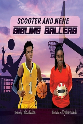 Libro Scooter And Nene: Sibling Ballers - Baskin, Felicia...