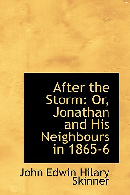 Libro After The Storm: Or, Jonathan And His Neighbours In...