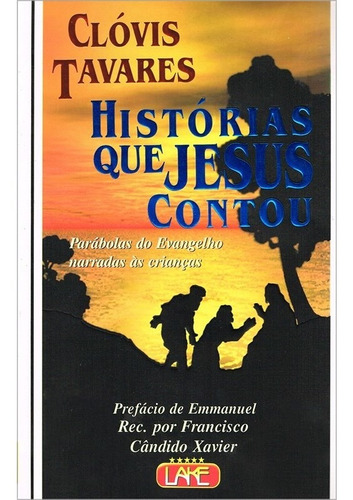 Histórias Que Jesus Contou (ilustrado)