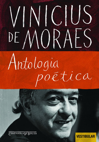 Antologia poética, de Moraes, Vinicius de. Editora Schwarcz SA, capa mole em português, 2009