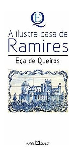 Libro A Ilustre Casa De Ramires De Eça De Queirós Martin Cla